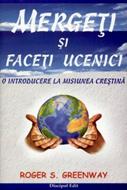 Mergeţi şi faceţi ucenici (sc)