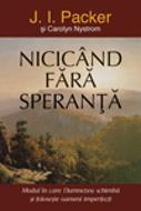 Nicicand fara speranta