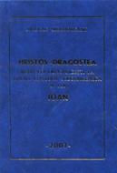 Hristos - Dragostea, Meditaţii duhovniceşti la întâia epistolă sobornicească a lui Ioan