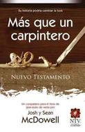 Más que  un carpintero (Rústica) [Nuevo testamento]
