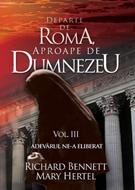 Departe de Roma, aproape de Dumnezeu - vol. 3 (SC)