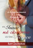 Eu, Isaac, mă căsătoresc cu tine, Rebeca (paperback)