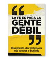 Fe Es Para La gente Débil, La / Tratado x 50 un. (Rústica)