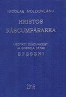 Hristos - Răscumpărarea; Meditații Efeseni