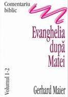 Comentariu Biblic, vol. 01-02 - Evanghelia după Matei (HB)