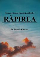 Binecuvântata noastră nădejde: RĂPIREA