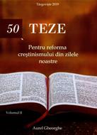 50 TEZE Pentru reforma creștinismului din zilele noastre - volumul 2 (paperback)