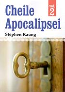 Cheile Apocalipsei volumul 2