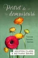 Portret de domnişoară: frumuseţe, feminitate, identitate