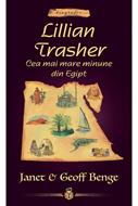Lillian Trasher: Cea mai mare minune din Egipt -- seria Biografii