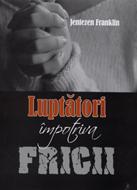 Luptători împotriva fricii
