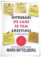 Întrebări de care se tem creştinii