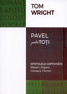 Epistolele captivităţii: Efeseni, Filipeni, Coloseni, Filimon