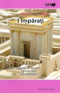 1 Imparati - Meditatii asupra primei carti a Imparatilor