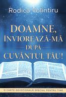 Doamne invioreaza-ma dupa cuvantul Tau