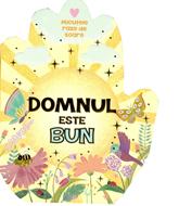 Domnul este bun (Cartonata)