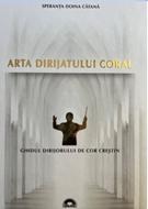 Arta dirijatului coral - Speranța-Doina Cătană