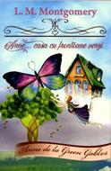 Anne... casa cu frontoane verzi, vol 1 - Anne de la Green Gables
