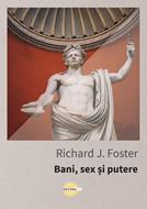 Bani, sex si putere (brosata)