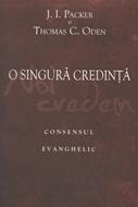 O singură credinţă: Consensul evanghelic.