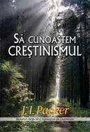 Să cunoaştem creştinismul
