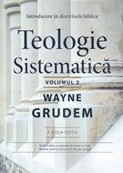 Teologie sistematica Vol 2 - a doua editie