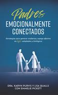 Padres emocionalmente conectados con sus hijos (Rústica)