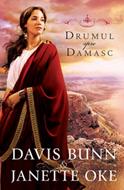 Drumul spre Damasc (Seria Faptele Credinţei, vol. 3)