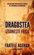 Dragostea izgoneşte frica