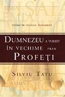 Dumnezeu a vorbit în vechime prin profeți