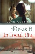 De-aș fi în locul tău