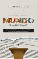 El mundo al que predicamos (Rústica)