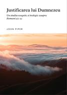 Justificarea lui Dumnezeu – John Piper
