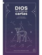 Dios No Echa Las Cartas (Rústica) [Libro]