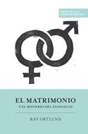 Matrimonio Y El Ministerio Del Evangelio (Rústica)