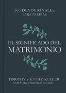 Significado Del Matrimonio (Rústica)