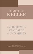 Libertad De Olvidarse De Uno Mismo (Rústica) [Bolsilibro]