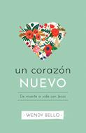 Un Corazon Nuevo (Rústica)