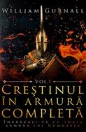 Creştinul în armură completă, vol. 1 (SC)
