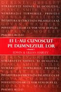 Ei L-au cunoscut pe Dumnezeul lor, vol. 3