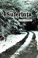 Seria evocări - Suferinţa