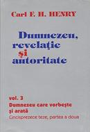 Dumnezeu, revelaţie şi autoritate, vol. 3 (HB+EC)