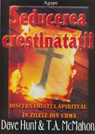 Seducerea creştinătăţii (paperback)