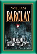 Comentario Al Nuevo Testamento Barclay William/En Uno (Tapa Dura)