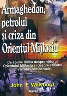 Armaghedon, petrolul, şi criza din Orientul Mijlociu (paperback)
