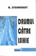 Drumul către isihie (Paperback)