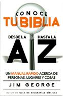 Conoce tu Biblia Desde la A Hasta la Z (Rústica) [Libro]