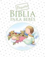 Pequeña Biblia Para Bebes (Tapa Dura)