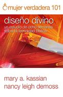 Mujer Verdadera 101 Diseño Divino (Rústica) [Libro]