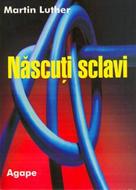 Născuţi sclavi (SC)